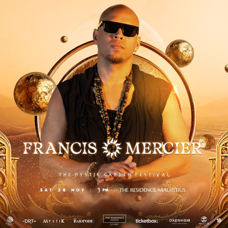 Promotional poster for The Mystik Garden Festival featuring DJ Francis Mercier, Saturday 28 November at The Residence Mauritius