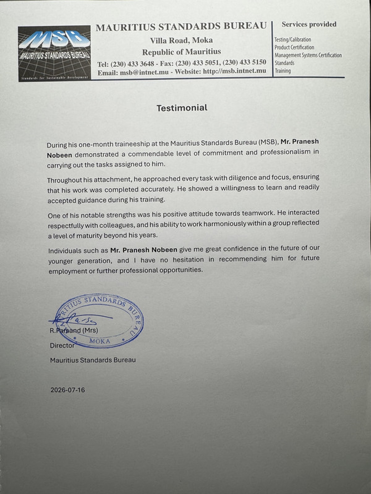 Testimonial from the Mauritius Standards Bureau dated 16 July 2026, signed by R. Parsand, Director, commending Pranesh Nobeen's commitment, professionalism, diligence and teamwork during his one-month traineeship, bearing the bureau's official seal