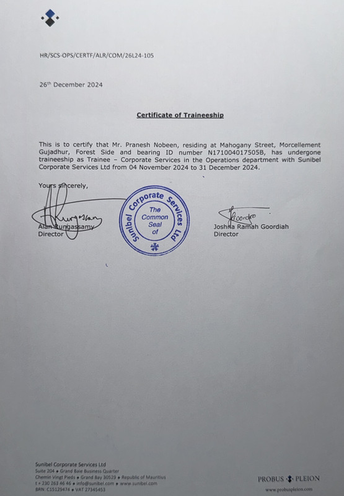 Certificate of Traineeship issued by Sunibel Corporate Services Ltd on 26 December 2024 confirming Pranesh Nobeen's traineeship as Trainee – Corporate Services in the Operations department from 4 November to 31 December 2024, signed by two directors and bearing the company seal